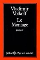 Le montage par Volkoff